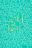 Wild At Heart – Turquoise