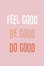 Feel good